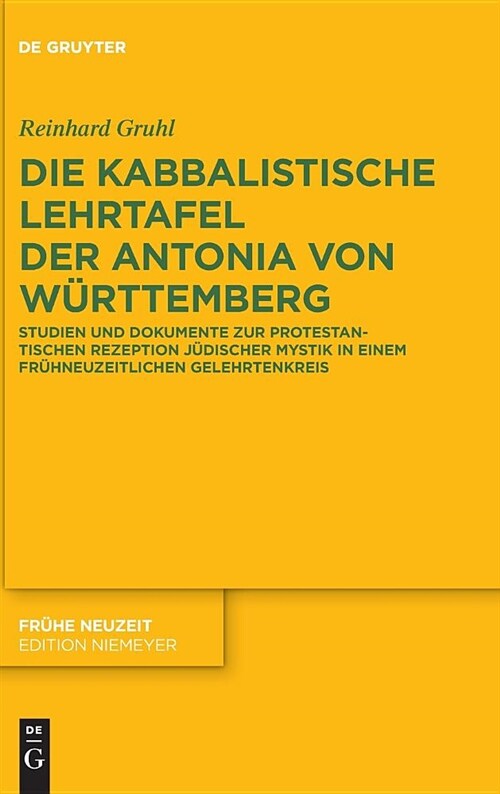 Die kabbalistische Lehrtafel der Antonia von W?ttemberg (Hardcover)