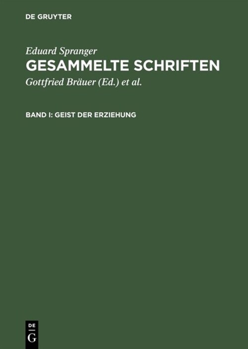 Gesammelte Schriften, Band I, Geist Der Erziehung (Hardcover, Reprint 2016)