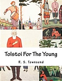 Tolstoi for the Young (Paperback)