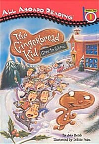 The Gingerbread Kid Goes to School (Paperback + CD 1장)