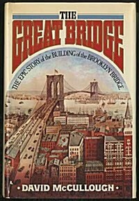 The Great Bridge (Hardcover)