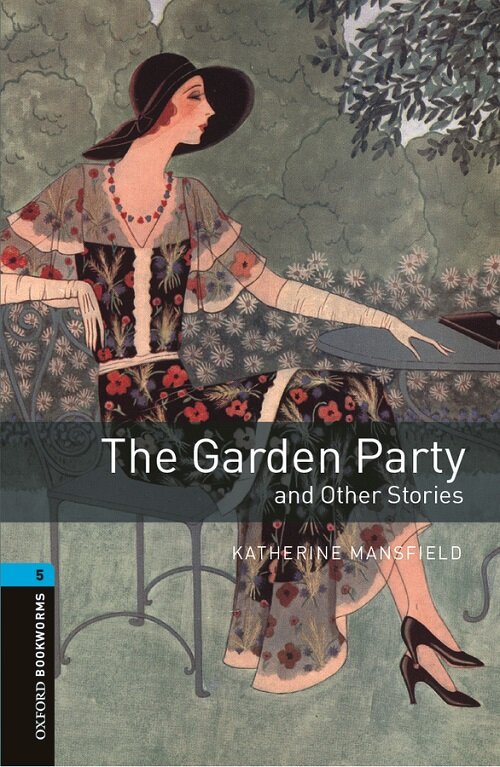 [중고] Oxford Bookworms Library: Level 5:: The Garden Party and Other Stories (Paperback, 3rd Edition)