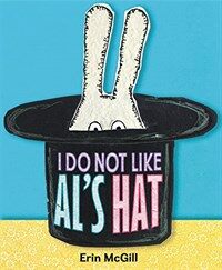 I Do Not Like Al's Hat (Hardcover)