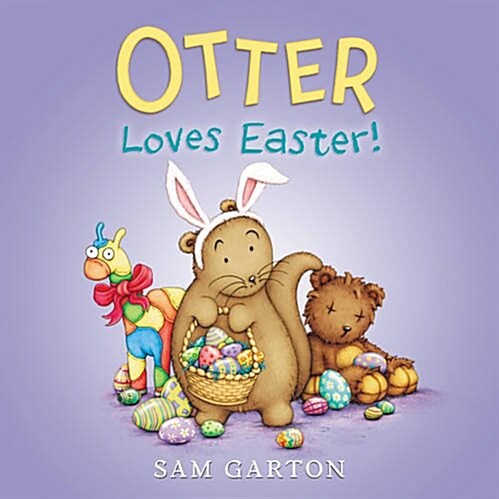 Otter Loves Easter!: An Easter and Springtime Book for Kids (Hardcover)