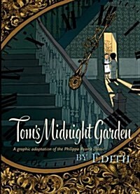 Toms Midnight Garden Graphic Novel (Hardcover)