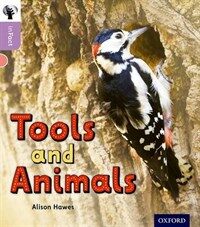Oxford Reading Tree Infact: Oxford Level 1+: Tools and Animals (Paperback)