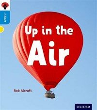 Oxford Reading Tree Infact: Oxford Level 3: Up in the Air (Paperback)