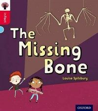 Oxford Reading Tree Infact: Oxford Level 4: The Missing Bone (Paperback)