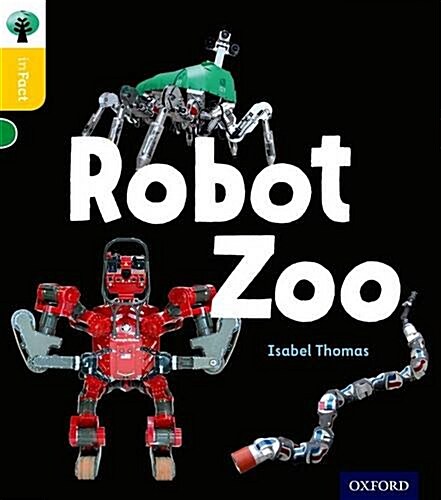 Oxford Reading Tree inFact: Oxford Level 5: Robot Zoo (Paperback)