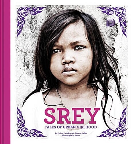 Srey : Tales of Urban Girlhood (Hardcover)