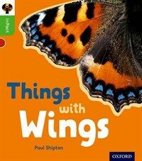 Oxford Reading Tree Infact: Oxford Level 2: Things with Wings (Paperback)