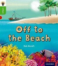 Oxford Reading Tree inFact: Oxford Level 2: Off to the Beach (Paperback)