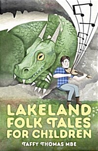 Lakeland Folk Tales for Children (Paperback)