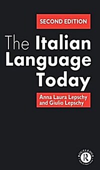 The Italian Language Today (Hardcover, 2 ed)