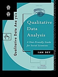 Qualitative Data Analysis : A User Friendly Guide for Social Scientists (Hardcover)