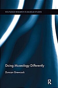 Doing Museology Differently (Paperback)