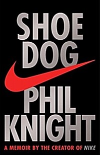 Shoe Dog : A Memoir by the Creator of NIKE (Paperback, Export)