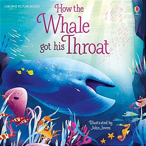 How the Whale Got His Throat (Paperback)