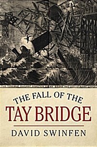 The Fall of the Tay Bridge (Paperback, New ed)