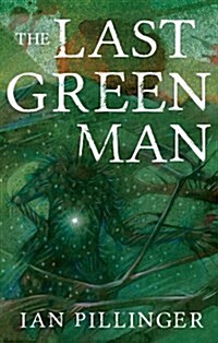 The Last Green Man (Paperback)