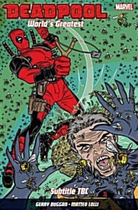 Deadpool: Worlds Greatest Vol. 3: The End Of An Error (Paperback)