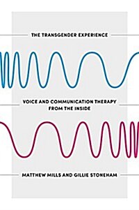 The Voice Book for Trans and Non-Binary People : A Practical Guide to Creating and Sustaining Authentic Voice and Communication (Paperback)