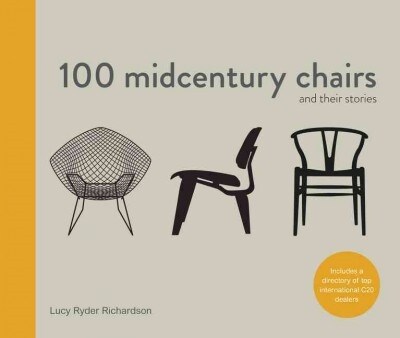 100 Midcentury Chairs : and their stories (Hardcover)