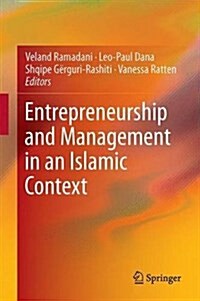 Entrepreneurship and Management in an Islamic Context (Hardcover)