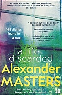 A Life Discarded : 148 Diaries Found in a Skip (Paperback)