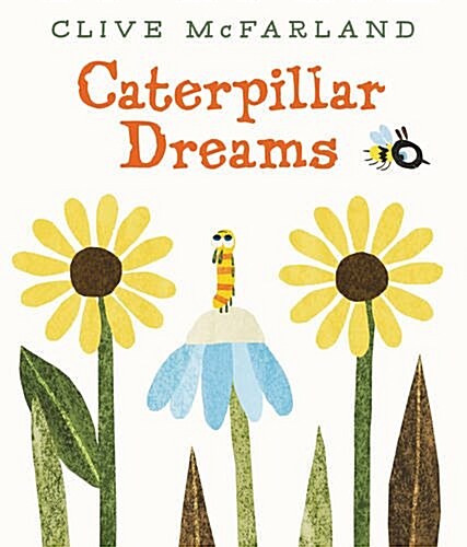 Caterpillar Dreams (Hardcover)