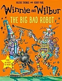 Winnie and Wilbur: The Big Bad Robot with audio CD (Multiple-component retail product)