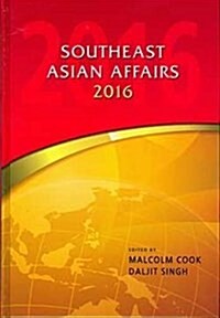 Southeast Asian Affairs 2016 (Hardcover)