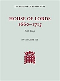 The House of Lords, 1660-1715 5 Volume Hardback Set (Hardcover)