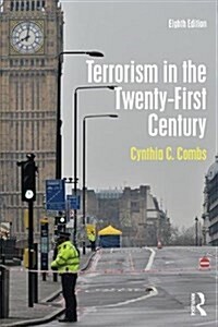 Terrorism in the Twenty-First Century (Paperback, 8 ed)