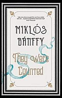 They Were Counted : The Transylvanian Trilogy, Volume I (Paperback)