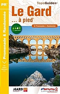 Gard a Pied 52 Promenades : FFR.D030 (Paperback, 6 Rev ed)