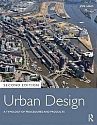 Urban Design : A Typology of Procedures and Products (Paperback)