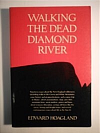 Walking the Dead Diamond River (Paperback, 1st)