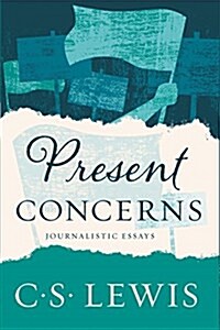 Present Concerns: Journalistic Essays (Paperback, Deckle Edge)