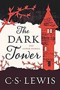 The Dark Tower: And Other Stories (Paperback, Deckle Edge)