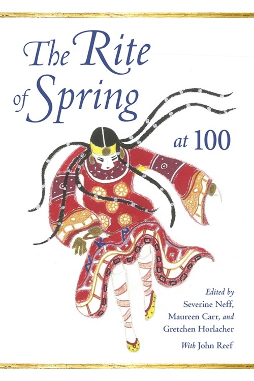 The Rite of Spring at 100 (Hardcover)