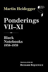 Ponderings VII-XI: Black Notebooks 1938-1939 (Hardcover)