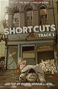 Shortcuts: Track 1: Six Science Fiction and Fantasy Novellas from Aotearoa New Zealand (Paperback)