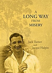 A Long Way from Misery (Paperback)