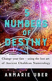 5 Numbers of Destiny (Paperback)