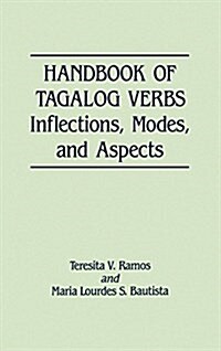 Handbook of Tagalog Verbs: Inflection, Modes, and Aspects (Hardcover)