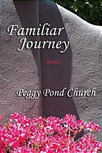 Familiar Journey, Poems (Paperback, Revised)