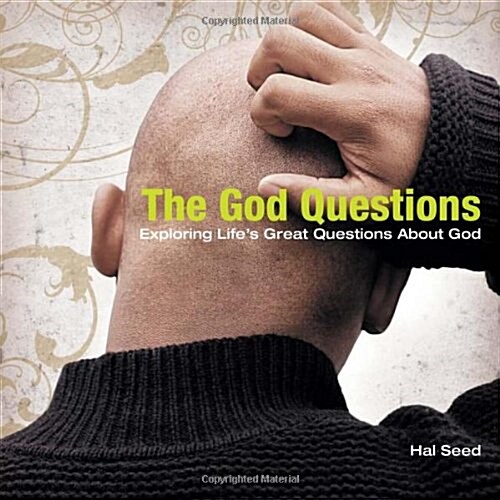 The God Questions: Exploring Lifes Great Questions about God (Paperback, Gift)