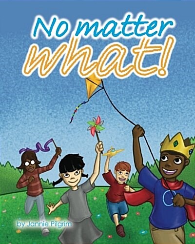 No Matter What (Paperback)