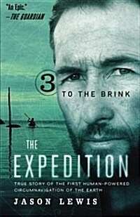 To the Brink (the Expedition Trilogy, Book 3) (Paperback)